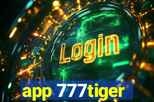 app 777tiger